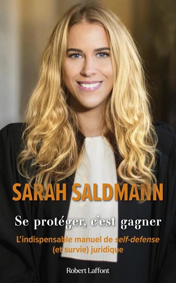 Se protéger, c'est gagner : l'indispensable manuel de self-défense et de survie juridique