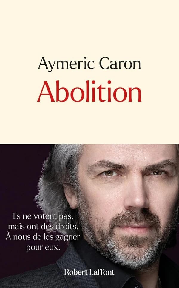 Abolition : ils ne votent pas, mais ont des droits, à nous de les gagner pour eux