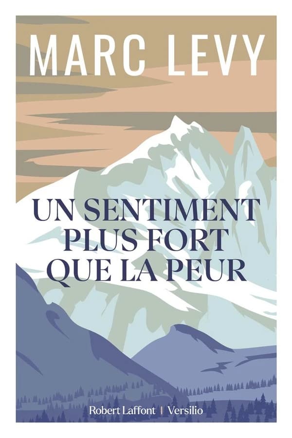 Un sentiment plus fort que la peur : roman