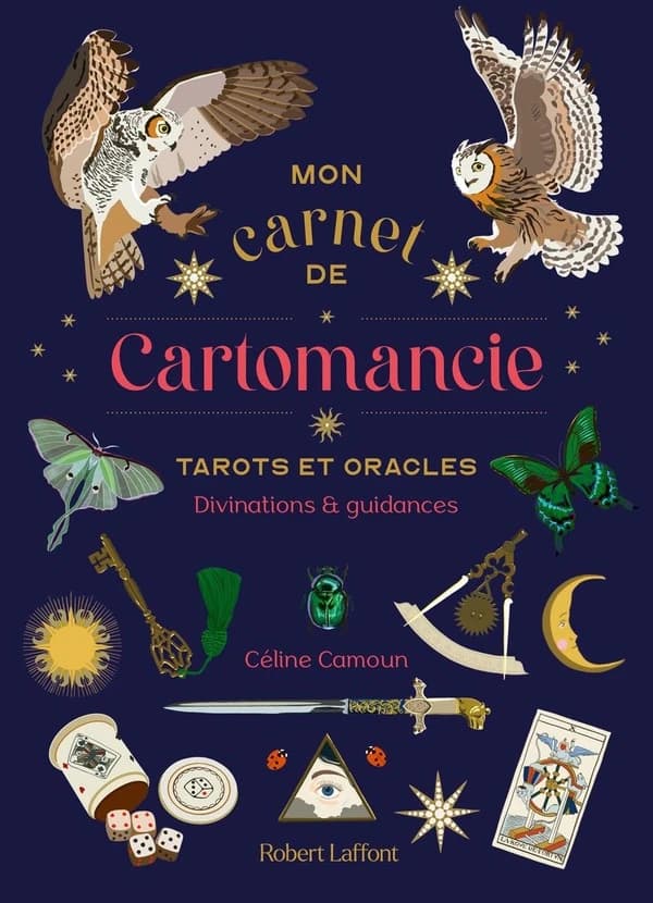 Mon carnet de cartomancie : tarots et oracles, divinations & guidances