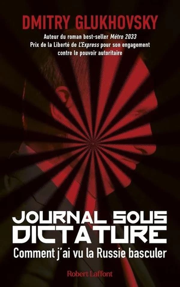 Journal sous dictature : comment j'ai vu la Russie basculer