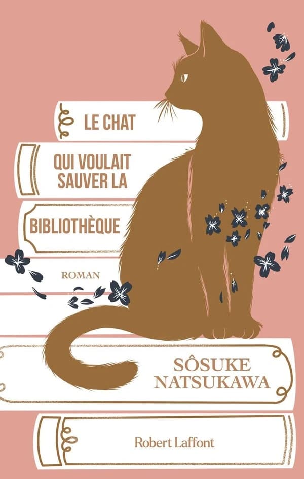 Le chat qui voulait sauver la bibliothèque : roman