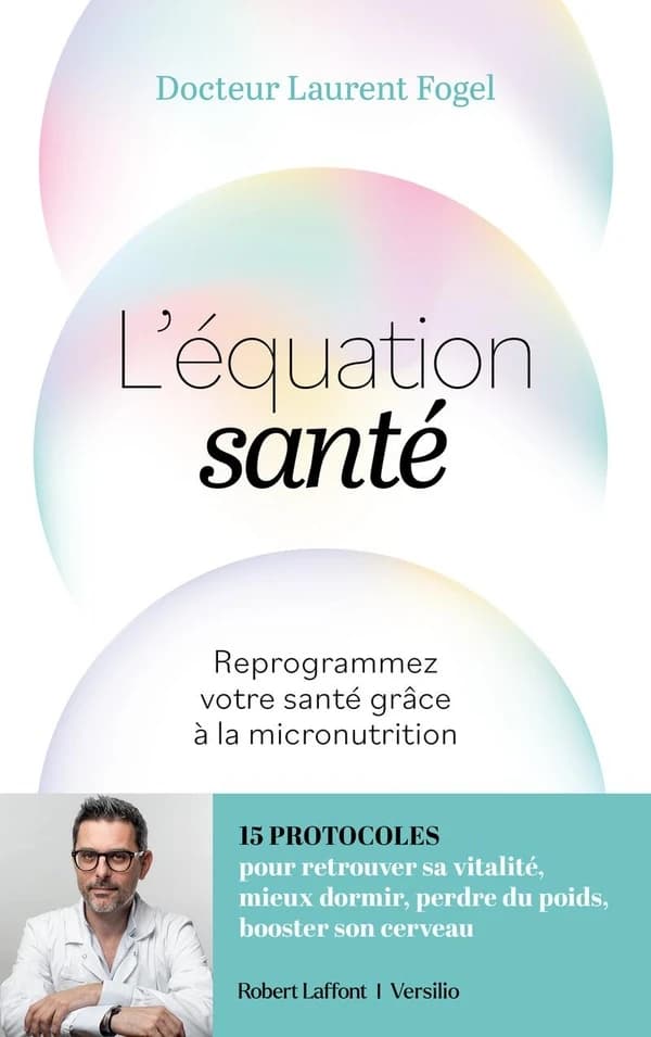 L'Equation santé : Reprogrammez votre santé de l'intérieur grâce à la micronutrition