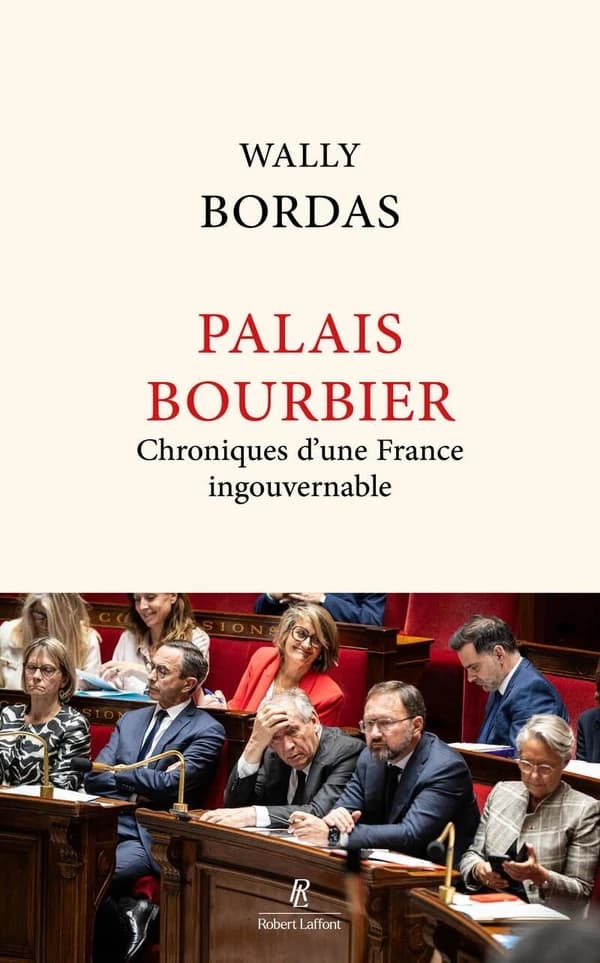 Palais-Bourbier : chroniques d'une France ingouvernable