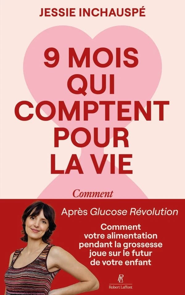 Neuf mois qui comptent pour la vie