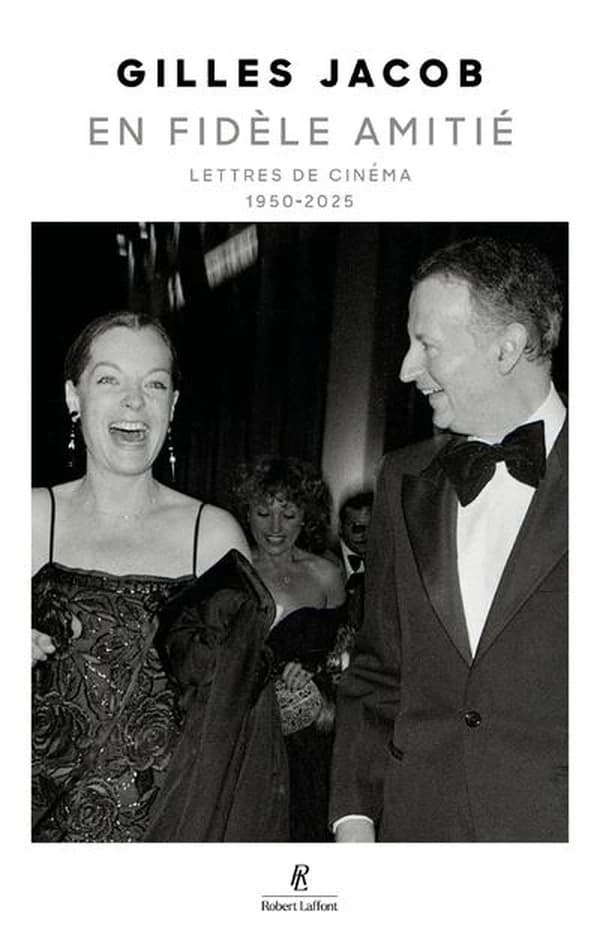 En fidèle amitié : Lettres de cinéma : 1950-2025