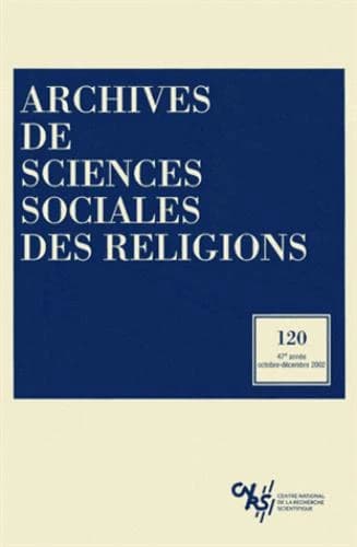 Archives de sciences sociales des religions n.120