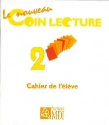 Le nouveau coin lecture : 2 ; lot de 10 cahiers + 1 tableau de bord (édition 1999)
