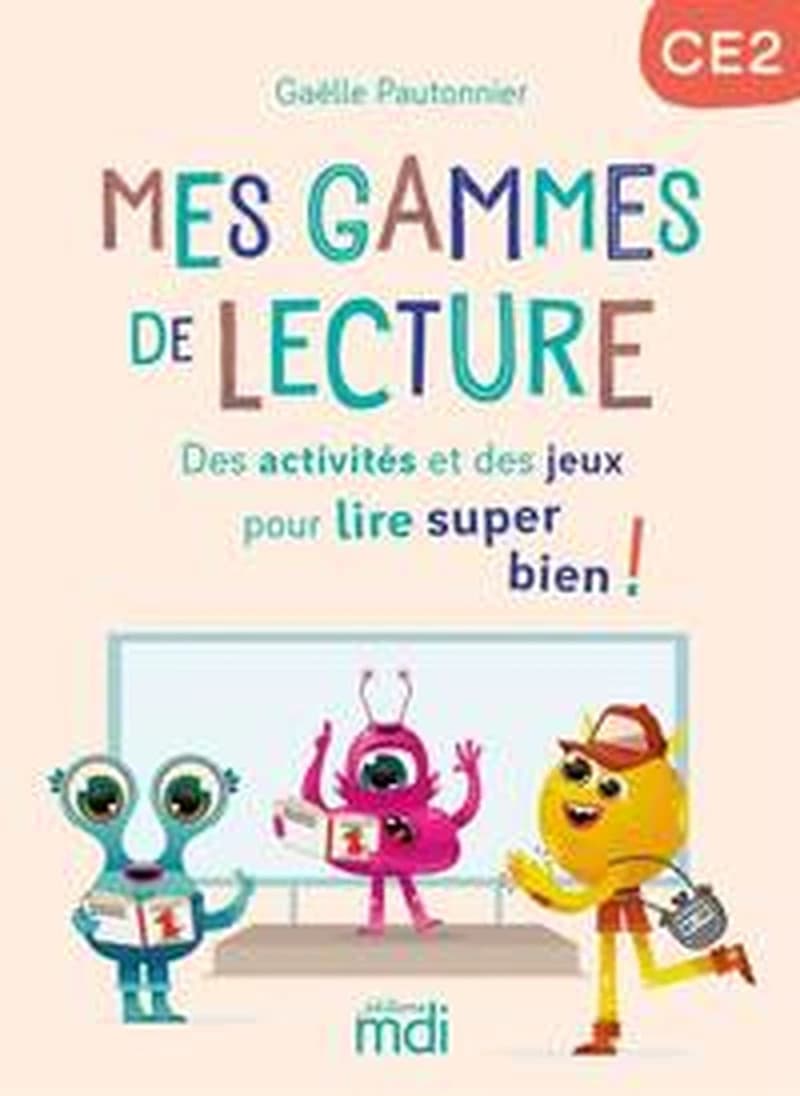 Mes gammes de lecture CE2