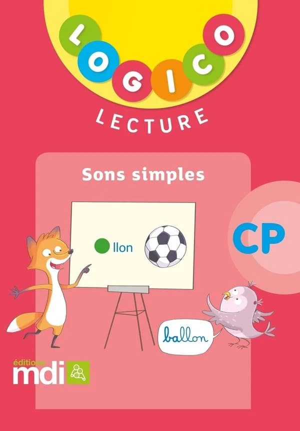Logico : lecture ; CP ; sons simples (édition 2018)