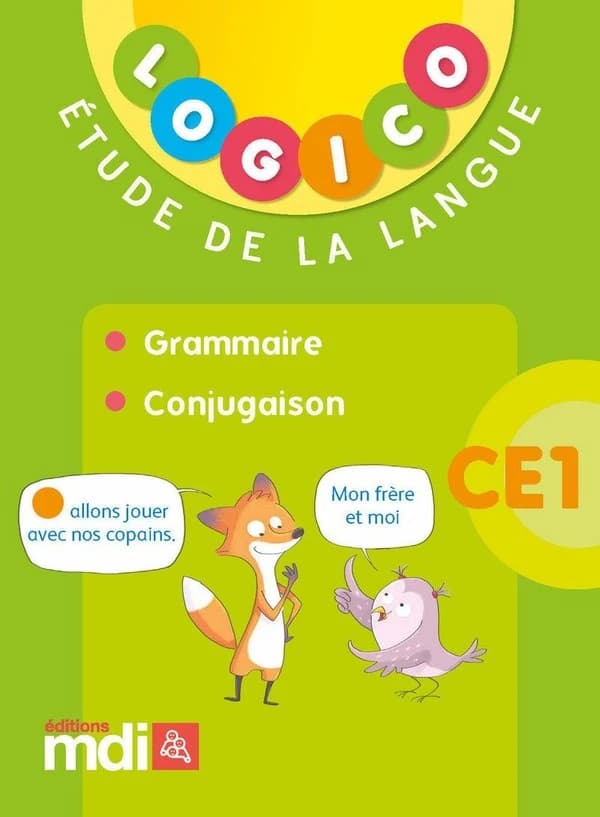 LOGICO PRIMAIRE : étude de la langue ; CE1 (édition 2018)