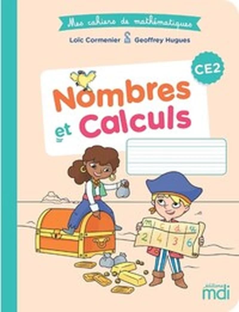 Mes cahiers de mathématiques : CE2 ; nombres et calculs (édition 2020)