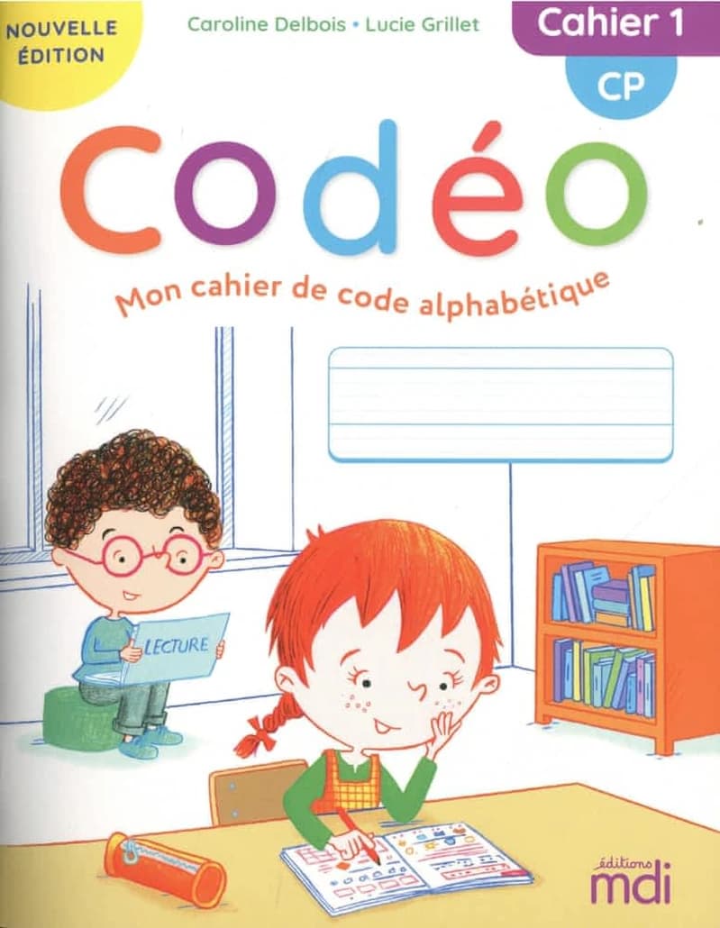 Codéo : mon cahier de code alphabétique : CP : cahier 1 (édition 2022)