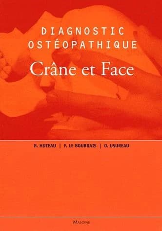 Diagnostic ostéopathique : crâne et face