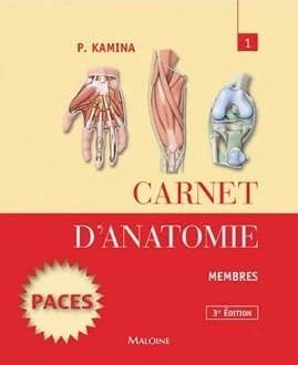 Carnet d'anatomie. [1], Membres (3e éd.) Pierre Kamina,...
