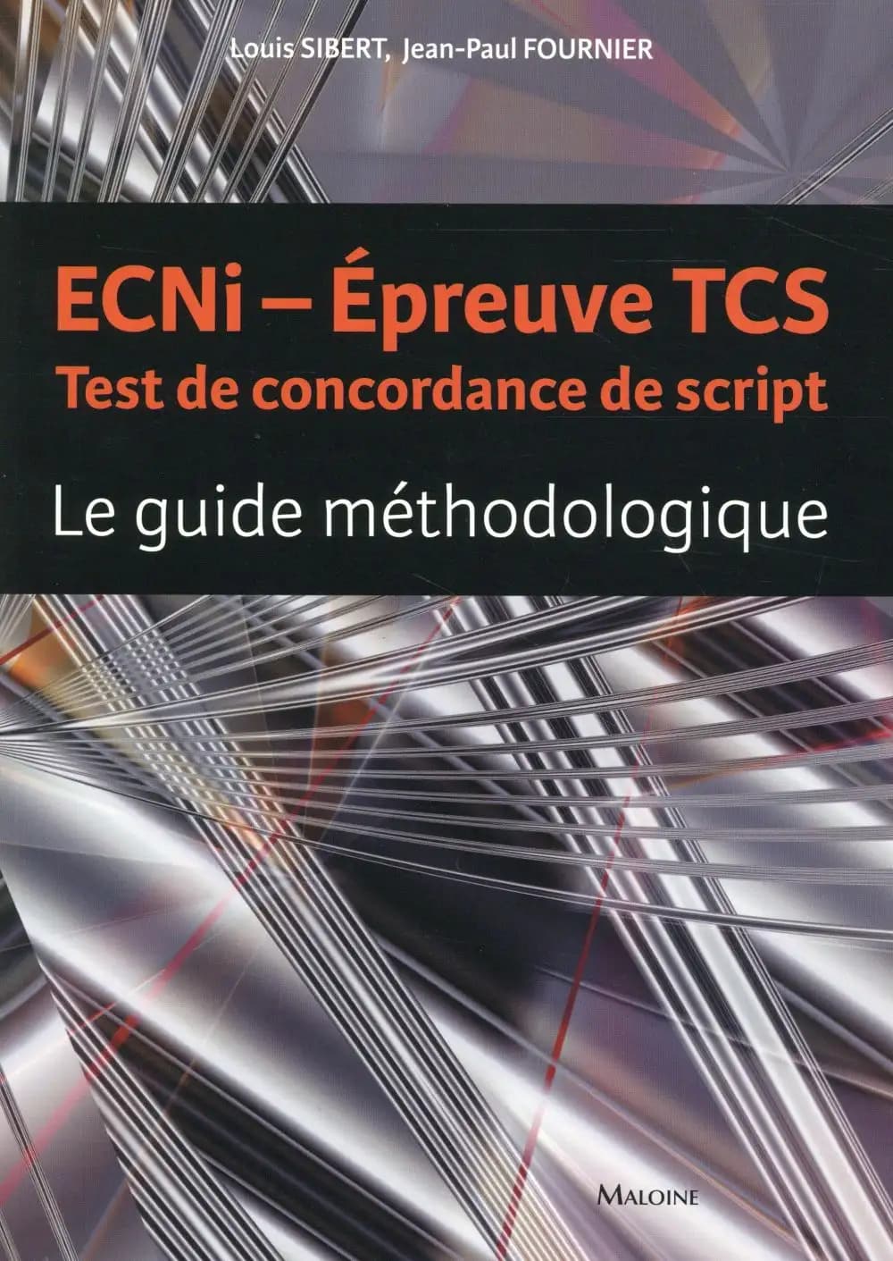 ECNi, épreuve TCS, test de concordance de script : le guide méthodologique