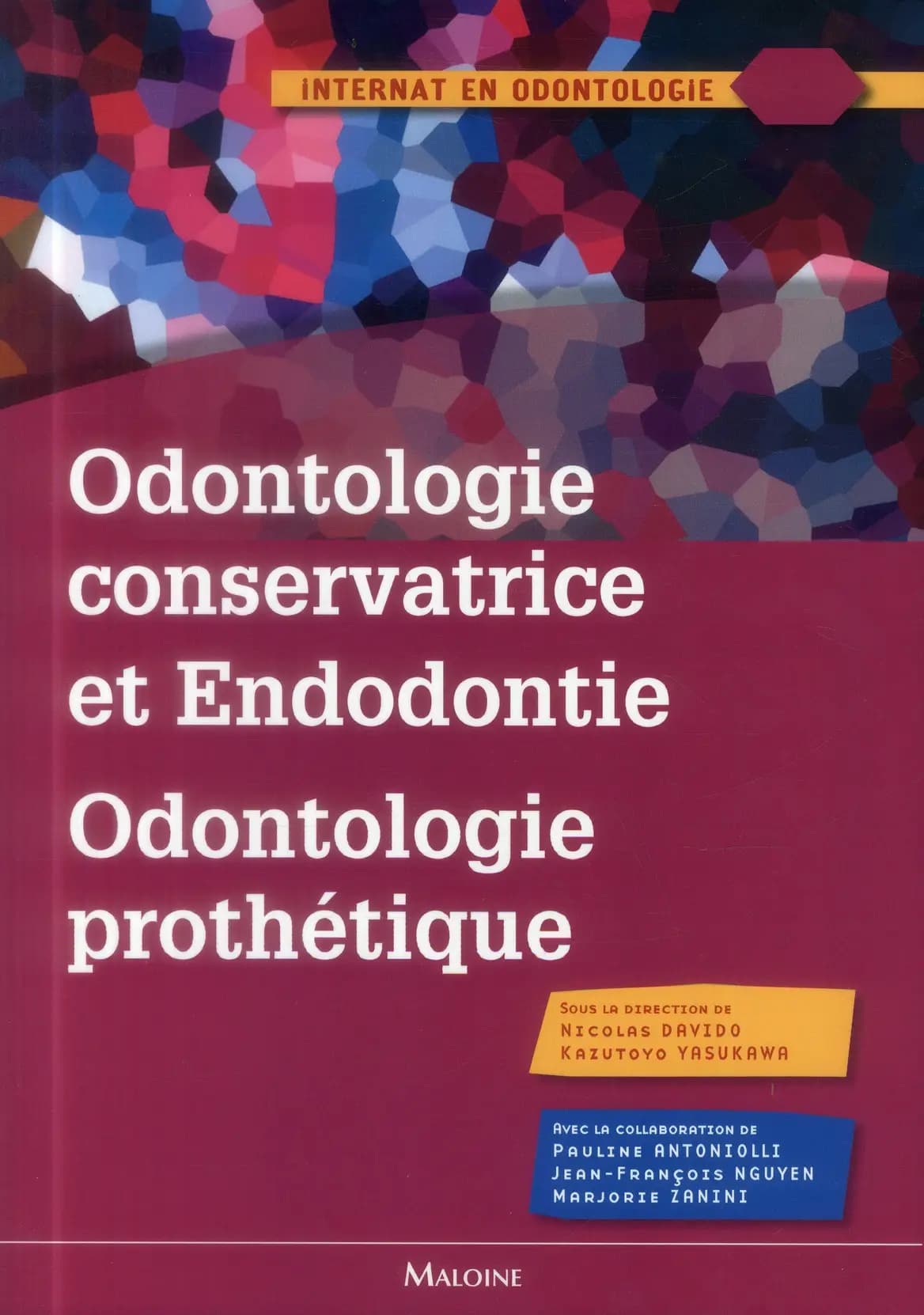 Odontologie conservatrice et endodontie : odontologie prothétique
