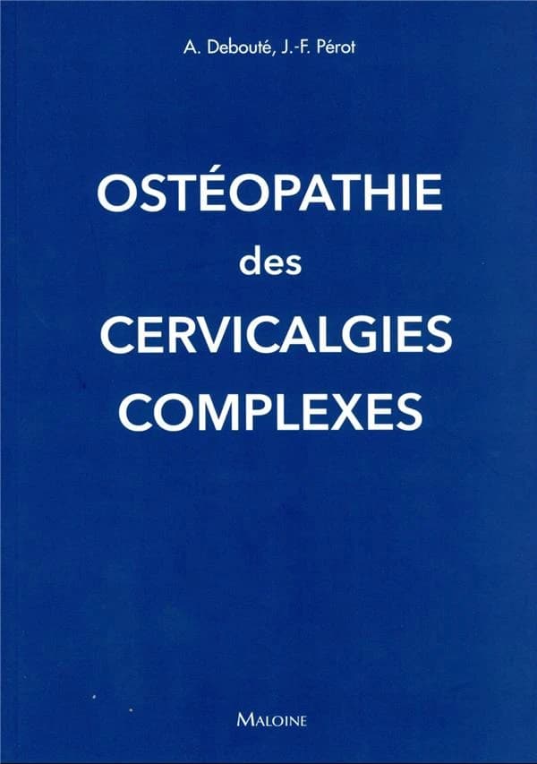 Ostéopathie des cervicalgies complexes