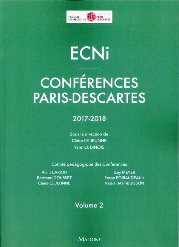 ECNi, conférences Paris-Descartes. Volume 2 ([Éd.] 2017-2018) sous la direction de Claire Le Jeunne, Yannick Binois ; comité pédagogique des conférences, Alain Cariou, Bertrand Dousset, Claire Le Jeunne... [et al.]