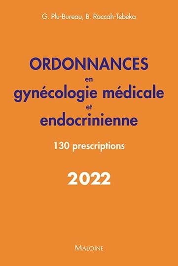 Ordonnances en gynécologie médicale et endocrinienne : 130 prescriptions