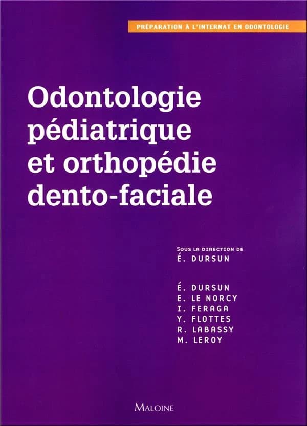Odontologie pédiatrique et orthopédie dento-faciale