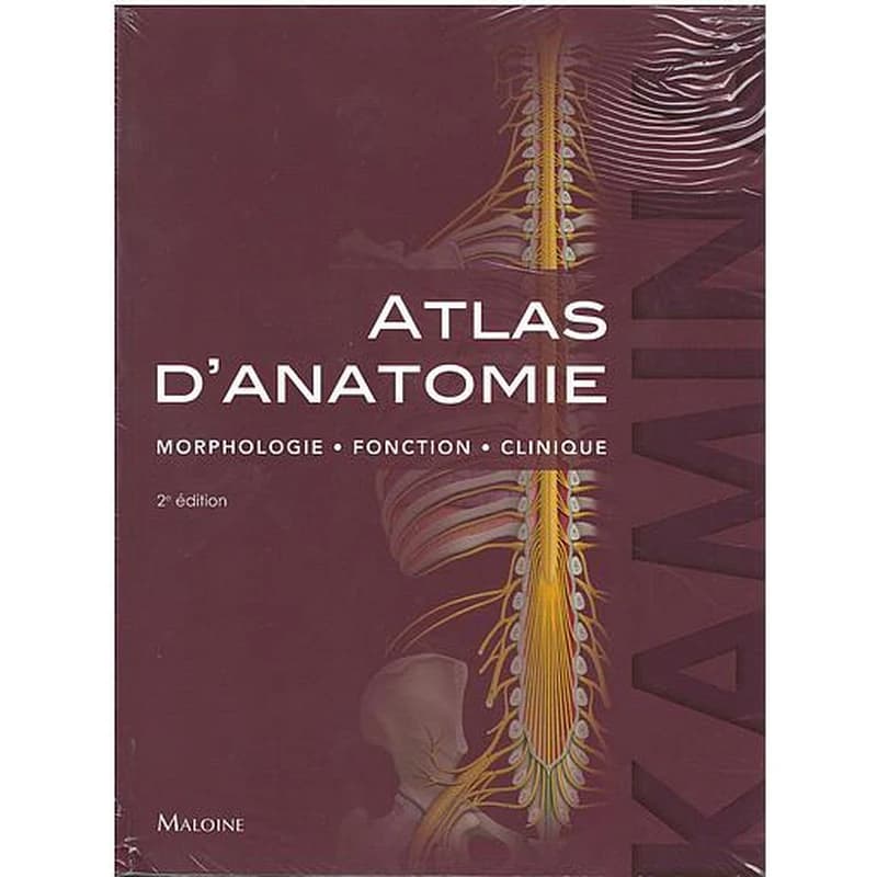 Atlas d'anatomie : morphologie, fonction, clinique (2e éd.) Pierre Kamina,...