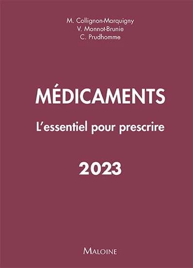 Médicaments : l'essentiel pour prescrire