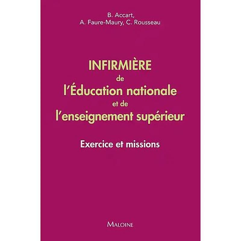 Infirmière de l'Éducation nationale et de l'Enseignement supérieur : exercice et missions