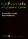 Les États-Unis, une géographie régionale