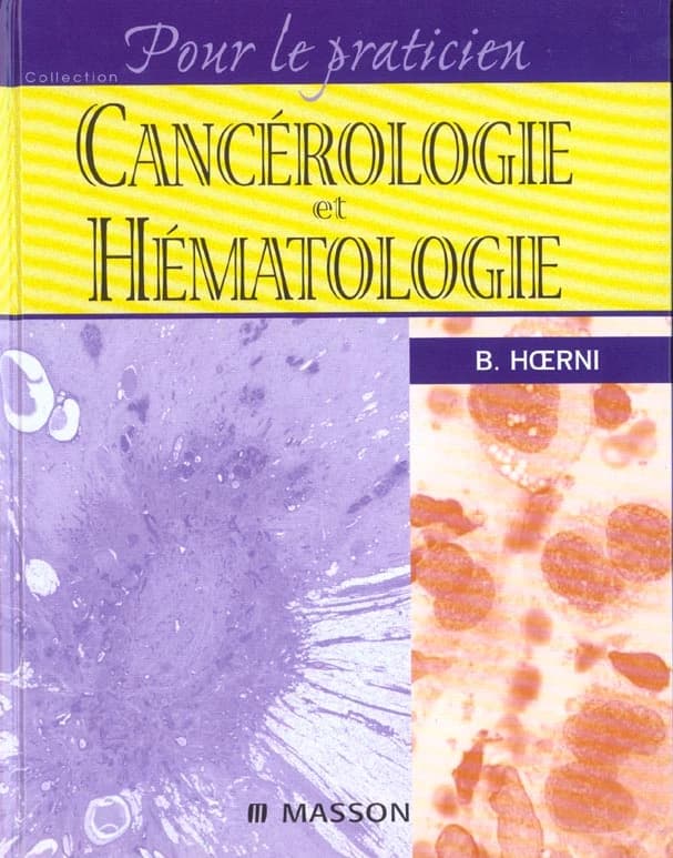 Cancérologie et hématologie pour le praticien