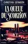 La Queue du scorpion : roman