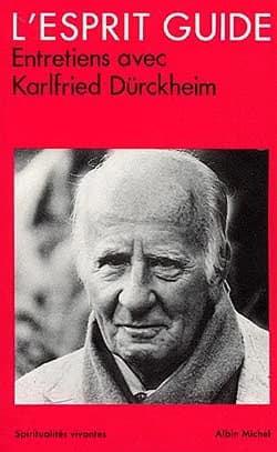 L'Esprit guide : entretiens avec Karlfried Durckheim
