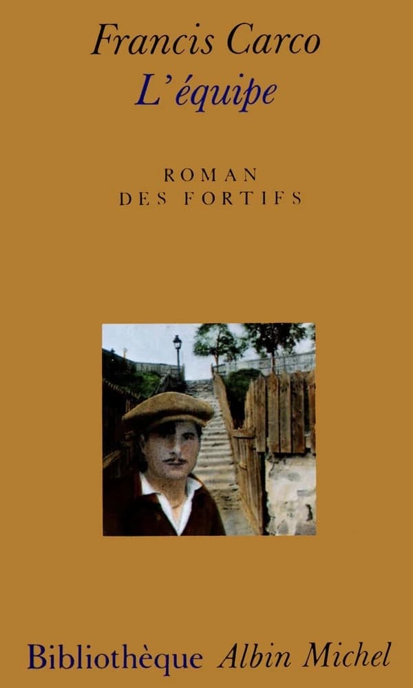 L'Equipe : roman des fortifs