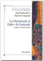 La chrétienté et l'idée de croisade
