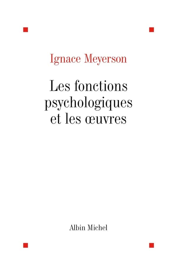 Les fonctions psychologiques et les oeuvres