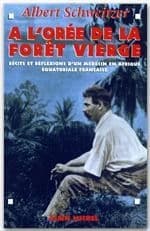 À l'orée de la forêt vierge : récits et réflexions d'un médecin en Afrique équatoriale française