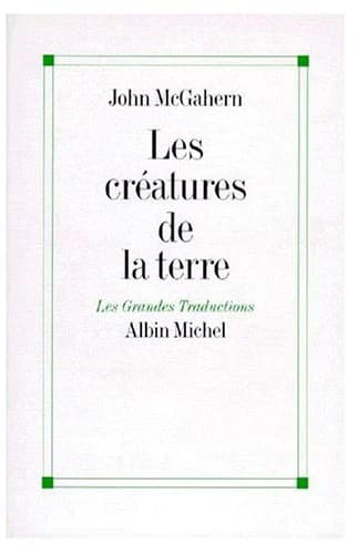 Les créatures de la terre : et autres nouvelles
