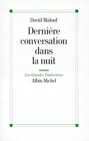 Dernière conversation dans la nuit : roman
