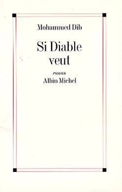 Si Diable veut : roman