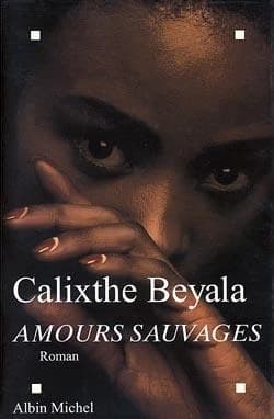 Amours sauvages : roman