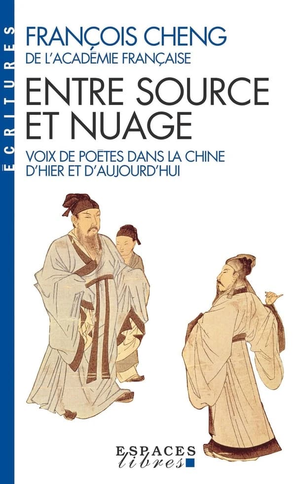 Entre source et nuage : La poésie chinoise réinventée