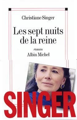 Les sept nuits de la reine : roman