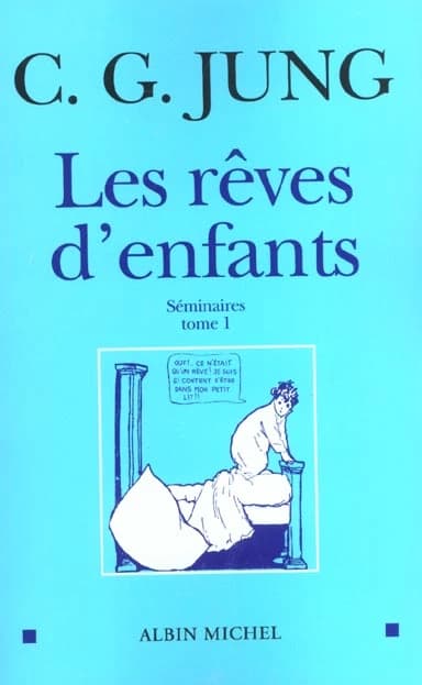Les rêves d'enfants : [séminaires]. Tome 1, Séminaires 1936-1939