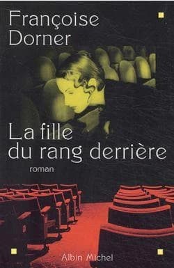 La fille du rang derrière : roman