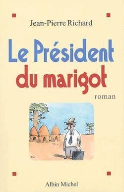 Le président du marigot : roman