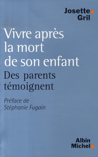 Vivre après la mort de son enfant : des parents témoignent