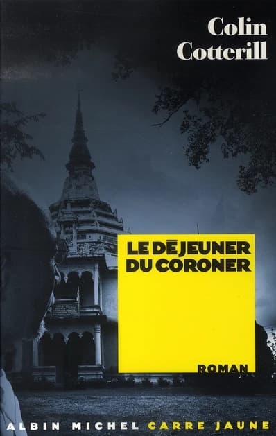 Le déjeuner du coroner : roman