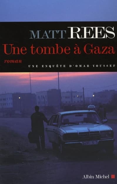 Une tombe à Gaza : roman