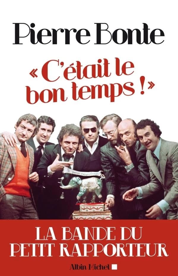 "C'était le bon temps !" : la bande du "Petit Rapporteur"