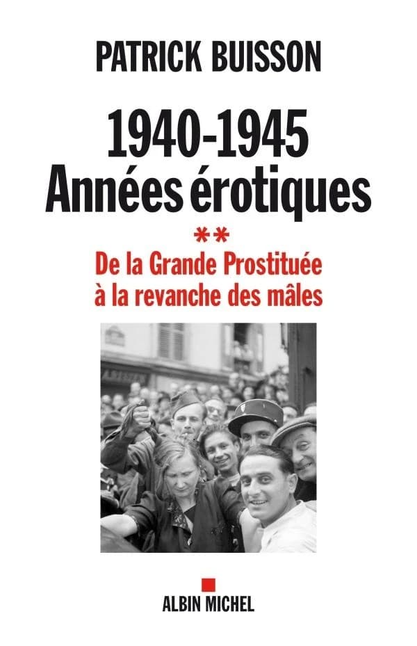 De la grande prostituée à la revanche des mâles